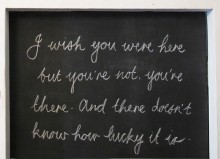 I wish you were here but you're not.jpg